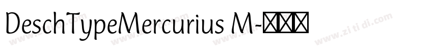 DeschTypeMercurius M字体转换